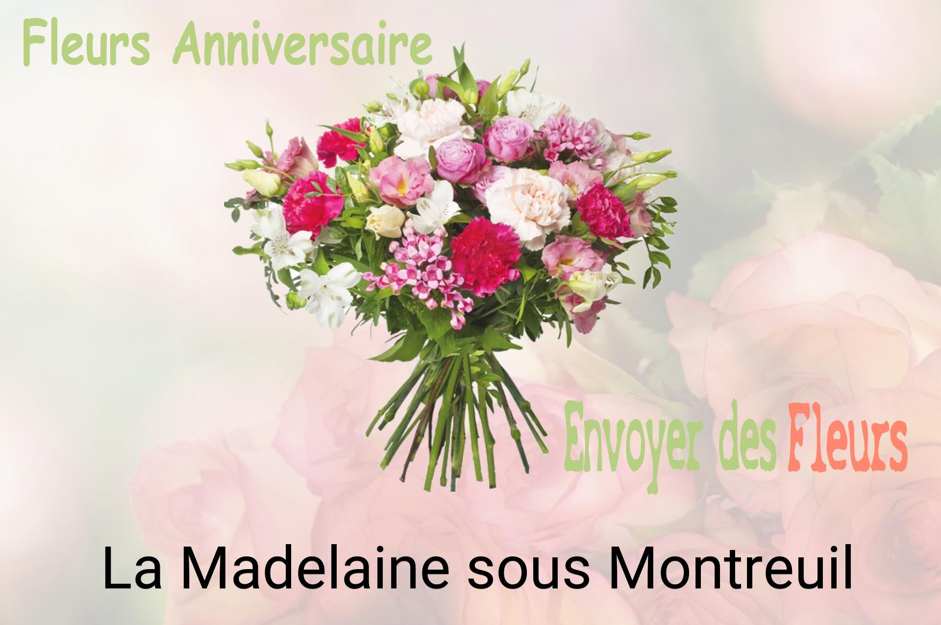 Bouquet de fleurs d’anniversaire livré à La Madelaine-sous-Montreuil